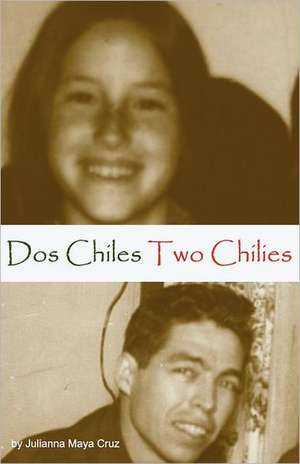 Two Chilies DOS Chiles de Julianna Maya Cruz