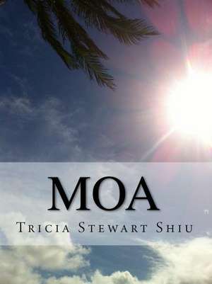 Moa de Tricia Stewart Shiu