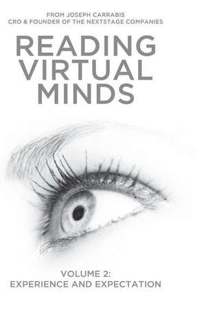 Reading Virtual Minds Volume II de Joseph Carrabis