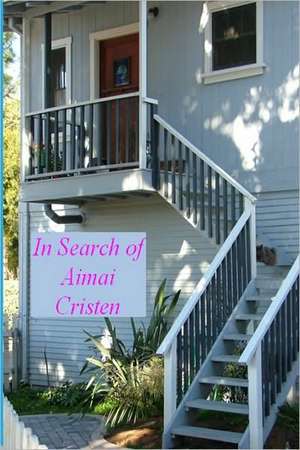 In Search of Aimai Cristen: A Paul Anders Mystery de Phillip Good