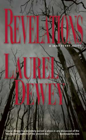 Revelations de Laurel Dewey