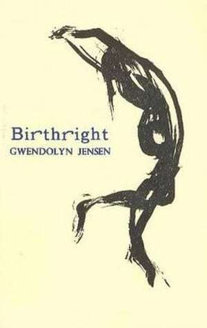 Birthright de Gwendolyn Jensen