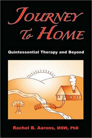 Journey to Home de Rachel B. Aarons