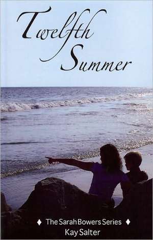 Twelfth Summer de Kay Salter