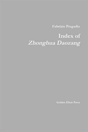 Index of Zhonghua Daozang de Fabrizio Pregadio