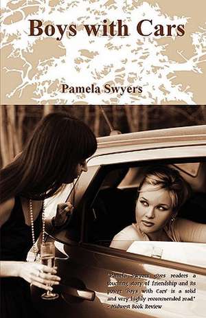 Boys with Cars de Pamela Swyers