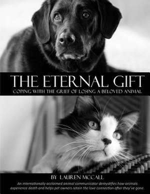 The Eternal Gift de MS Lauren McCall