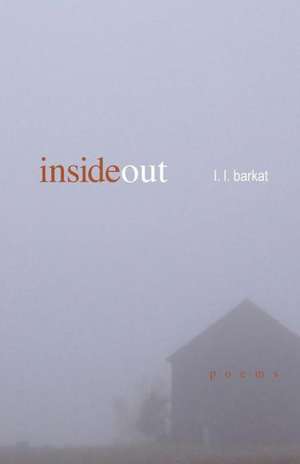 Insideout: Poems de L. L. Barkat