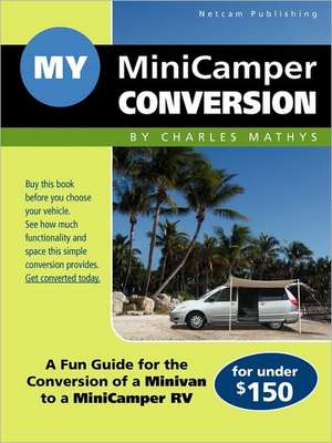 My Minicamper Conversion: Collected Short Fiction by Lior Samson de Charles A Mathys