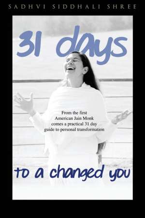 31 Day Challenge to a Changed You de Siddhali Shree