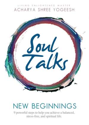 Soul Talks de Yogeesh, Acharya Shree