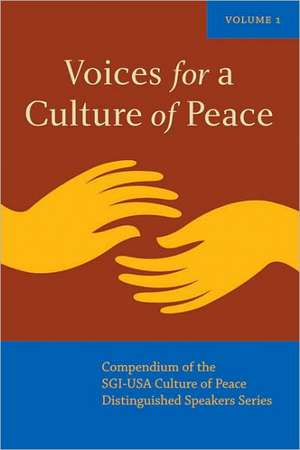 Voices for a Culture of Peace: 8 Simple Steps to Increase Your Income, Inspiration and Comfort de Culture of Peace Press