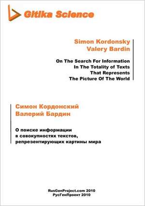 O Poiske Informatsii W Sovokupnostyakh Tekstov, Representiruyuschikh Kartiny Mira on the Search for Information in the Totality of Texts That Represen: Products and Risk Management de Simon Kordonsky