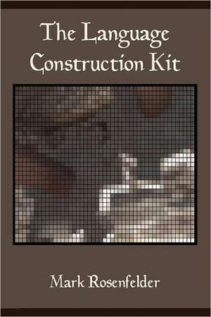 The Language Construction Kit de Mark Rosenfelder