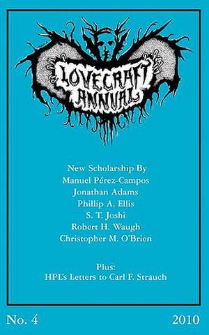 Lovecraft Annual No. 4 (2010) de S. T. Joshi