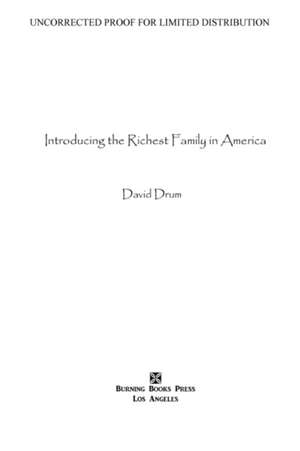 Introducing the Richest Family in America de David Drum