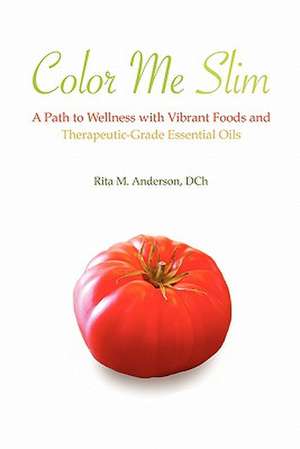 Color Me Slim de Rita Marie Anderson