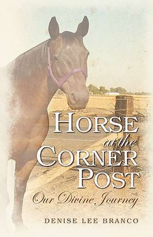 Horse at the Corner Post de Denise Lee Branco