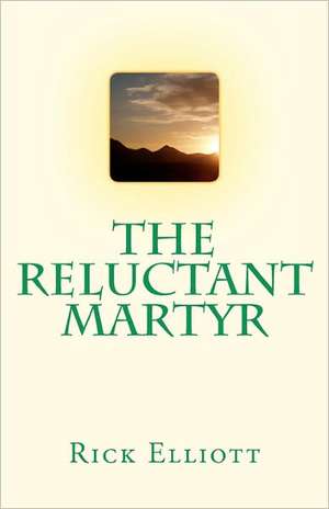 The Reluctant Martyr: Almshouses of Western New York de Rick Elliott