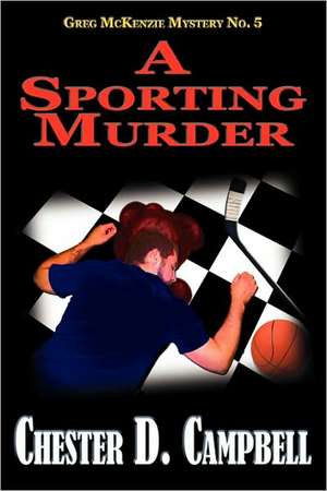 A Sporting Murder de Chester D. Campbell