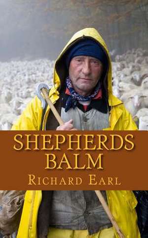 Shepherds Balm de Richard Earl