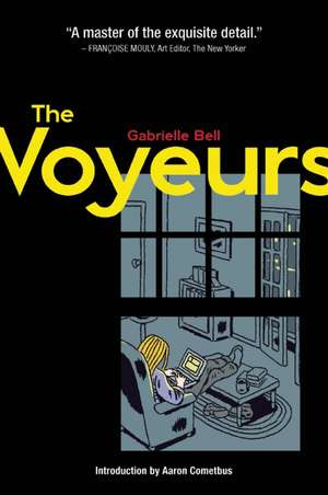 The Voyeurs de Gabrielle Bell