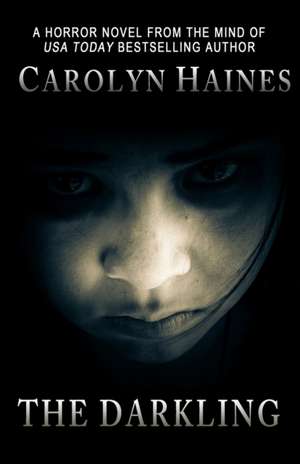 The Darkling de Carolyn Haines