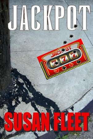 Jackpot de Susan Fleet