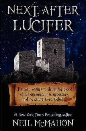 Next, After Lucifer de Neil McMahon