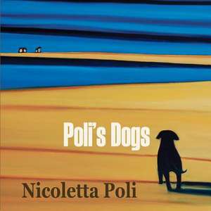 Poli's Dogs de Nicoletta Poli