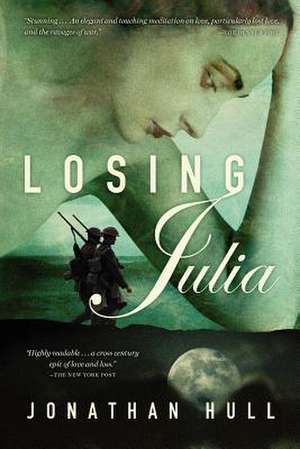 Losing Julia de Jonathan Hull