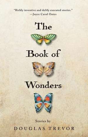 The Book of Wonders de Douglas Trevor