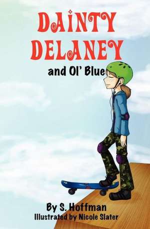 Dainty Delaney and Ol' Blue: Did Something Begin in the Year 2012 That Will Reach Its Apex in 2016? de S. Hoffman