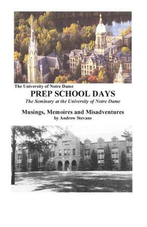 PREP SCHOOL DAYS THE SEMINARY