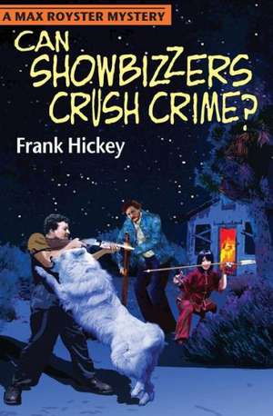 Can Showbizzers Crush Crime? de Frank Hickey