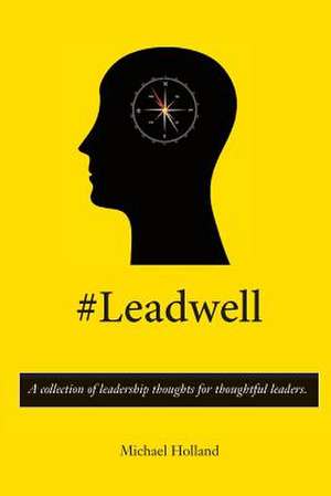 #Leadwell de Michael Holland