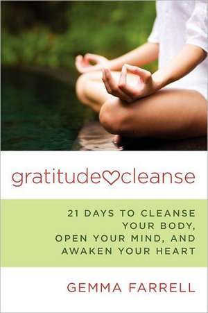 Gratitude Cleanse de Gemma Farrell