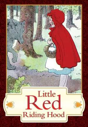 Little Red Riding Hood - Retold: Grieving the Loss of a Baby de Unattributed