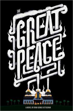 The Great Peace de Ryan George Kittleman