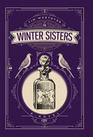 The Winter Sisters de Tim Westover