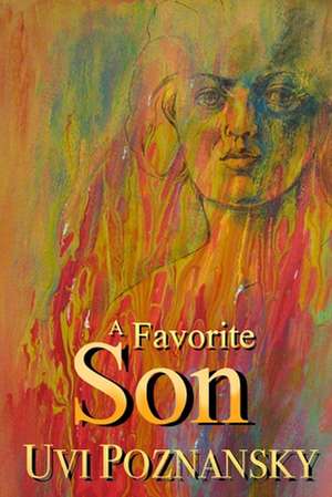 A Favorite Son: The Complete Series (the Cartel Publications Presents) de Uvi Poznansky