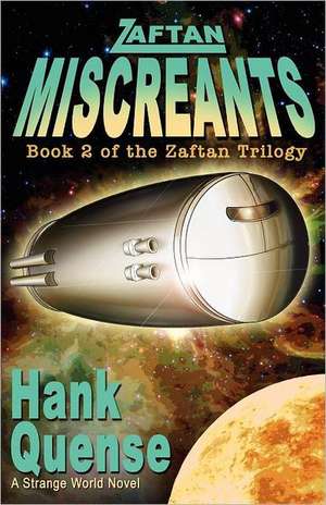 Zaftan Miscreants de Hank Quense