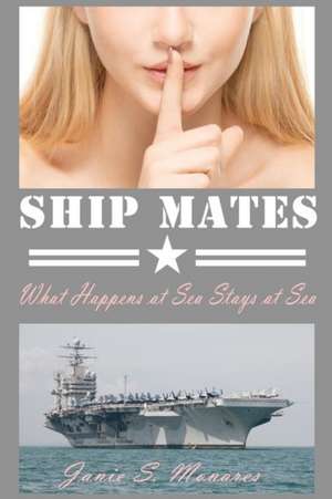 Ship Mates de Janie S. Monares