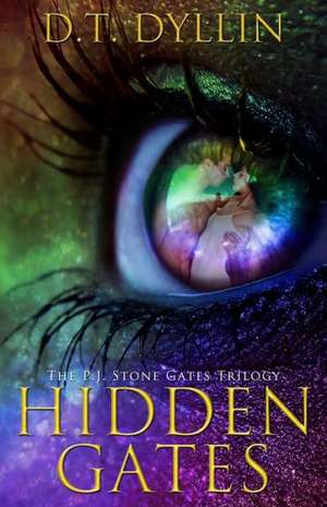 Hidden Gates de D. T. Dyllin