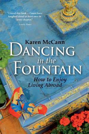 Dancing in the Fountain de Karen McCann