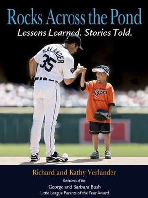 Rocks Across the Pond: Lessons Learned, Stories Told de Richard Verlander