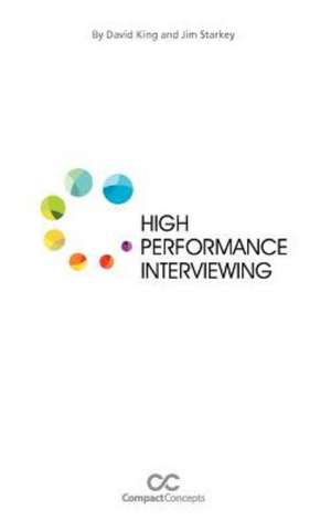 High Performance Interviewing de Jim Starkey