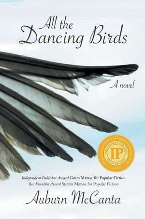 All the Dancing Birds de Auburn McCanta