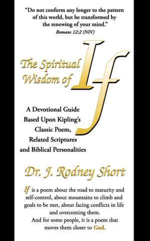 The Spiritual Wisdom of If de J. Rodney Short