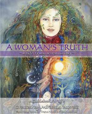 A Woman's Truth de Miranda J. Barrett